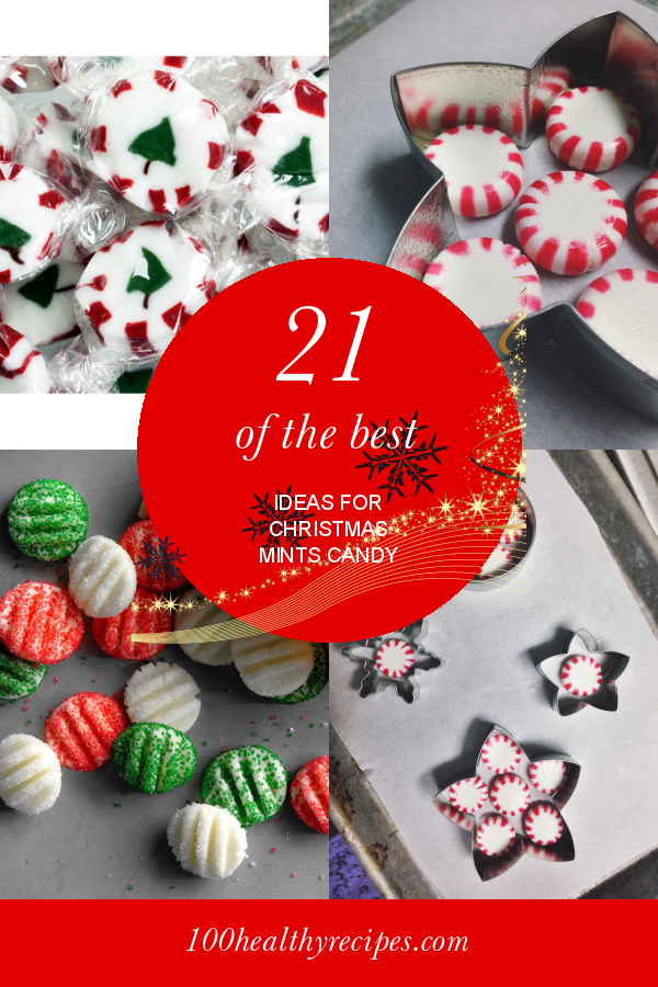 21 Of The Best Ideas For Christmas Mints Candy – Best Diet And Healthy ...